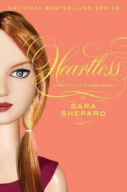 Heartless (Pretty Little Liars 7)