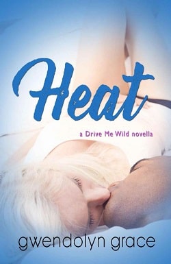 Heat (Drive Me Wild 0.50)