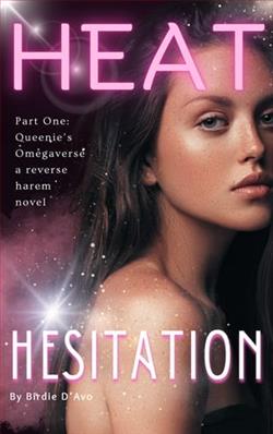 Heat Hesitation