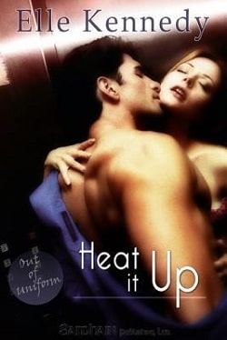 Heat It Up (Out of Uniform 4)
