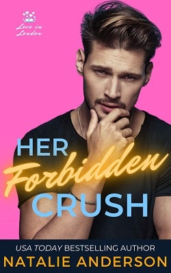 Her Forbidden Crush (Love in London 2)