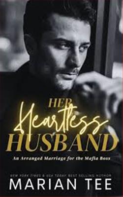Her Heartless Husband (An Arranged Marriage for the Mafia Boss)
