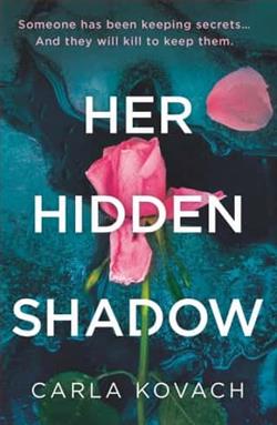 Her Hidden Shadow