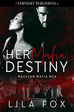 Her Mafia Destiny (Maclean Mafia Men 1)