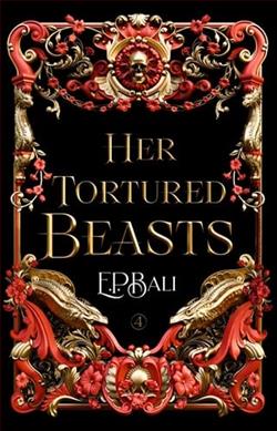 Her Tortured Beasts