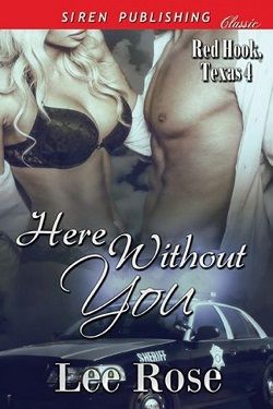 Here Without You (Red Hook 4)