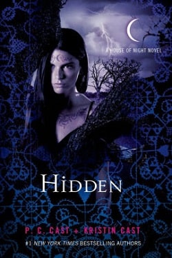 Hidden (House of Night 10)