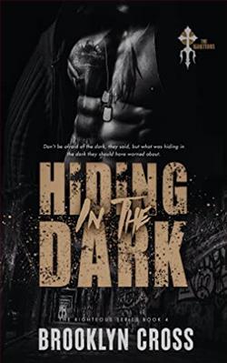 Hiding In the Dark (The Righteous 4)