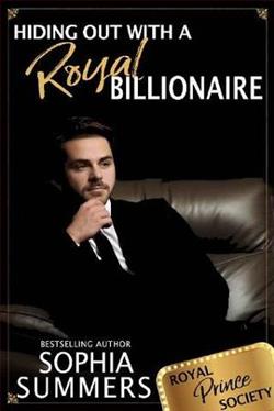 Hiding out with a Royal Billionaire