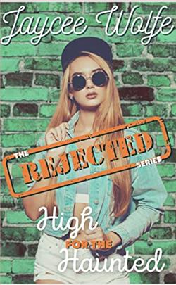 High for the Haunted (Rejected 4)