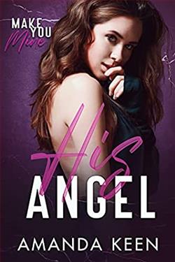 His Angel (Make You Mine)