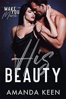 His Beauty (Make You Mine)