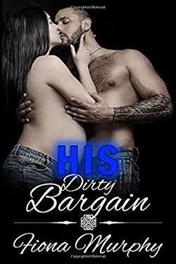 His Dirty Bargain (Dirty Billionaires 3)