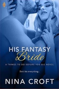 His Fantasy Bride (Things To Do Before You Die)