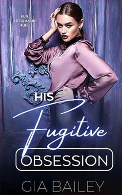 His Fugitive Obsession