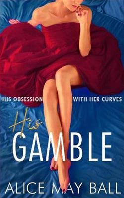 His Gamble