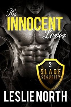 His Innocent Lover (Slade Security Team 3)