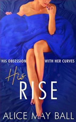 His Rise