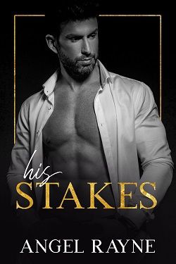 His Stakes (His Obsession 2)