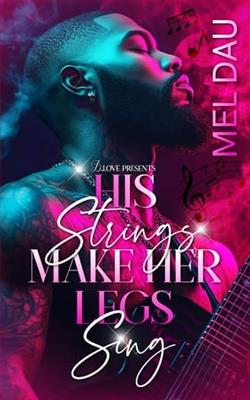 His Strings Make Her Legs Sing