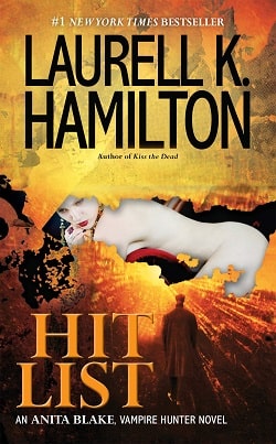 Hit List (Anita Blake, Vampire Hunter 20)