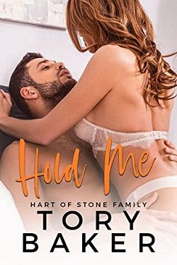 Hold Me (Hart of Stone Family 2)