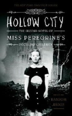 Hollow City (Miss Peregrine's Peculiar Children 2)