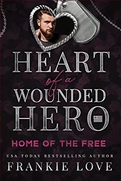 Home of the Free (Heart of a Wounded Hero)