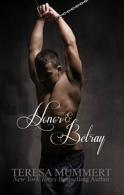 Honor & Betray (Honor 4)