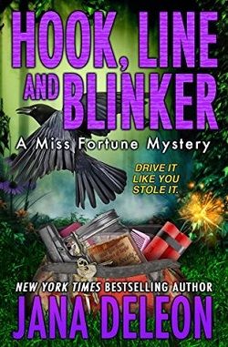 Hook, Line and Blinker (Miss Fortune Mystery 10)