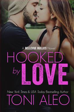 Hooked by Love (Bellevue Bullies 3)