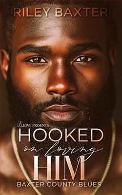 Hooked on Loving Him