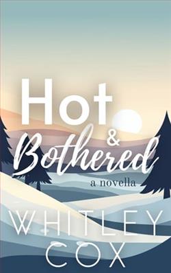 Hot & Bothered