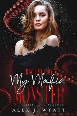 How I Met My Mafia Monster