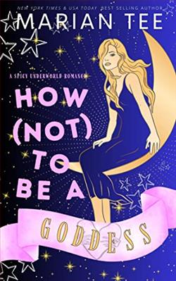 How Not To Be A Goddess