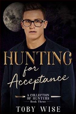 Hunting for Acceptance