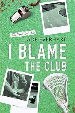 I Blame the Club