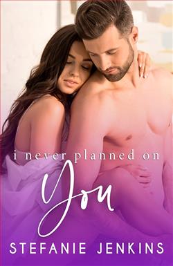 I Never Planned on You (I Never 1)