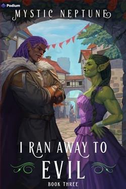I Ran Away to Evil 3