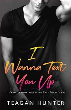 I Wanna Text You Up