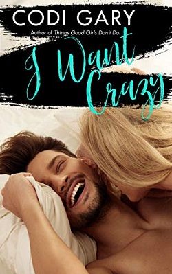 I Want Crazy (Loco, Texas 3)
