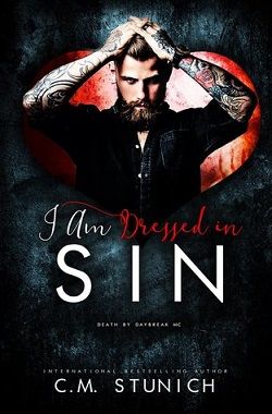 I am Dressed in Sin (Death by Daybreak MC 2)