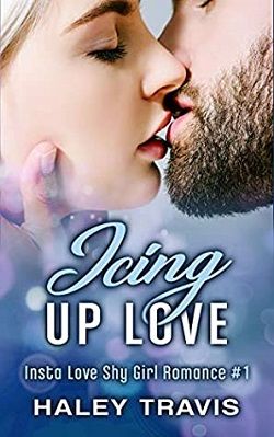 Icing Up Love (Insta Love Shy Girl Romance 1)