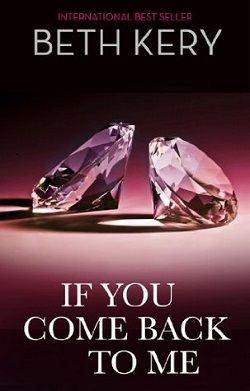 If You Come Back To Me (If You Come Back To Me 1)