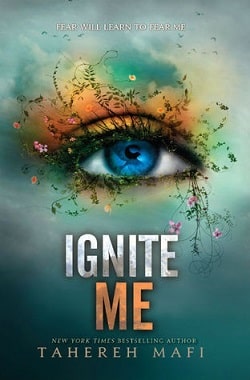 Ignite Me (Shatter Me 3)