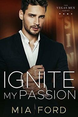 Ignite My Passion (The Vegas Men 3)