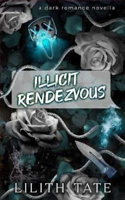 Illicit Rendezvous