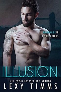 Illusion (Billionaire in Disguise 2)