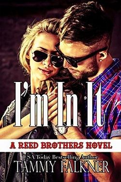 I'm in It (The Reed Brothers 10)