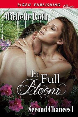 In Full Bloom (Second Chances 1)